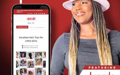 Upscale Magazine:  Vacation Hair Tips for Little Girls